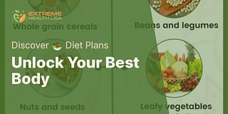 Unlock Your Best Body - Discover 🥗 Diet Plans