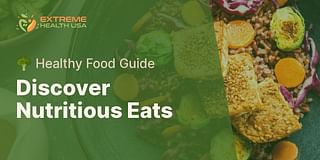 Discover Nutritious Eats - 🥦 Healthy Food Guide